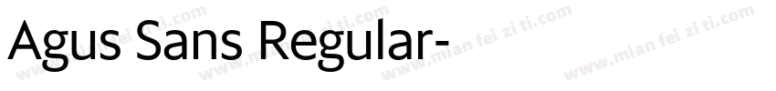 Agus Sans Regular字体转换